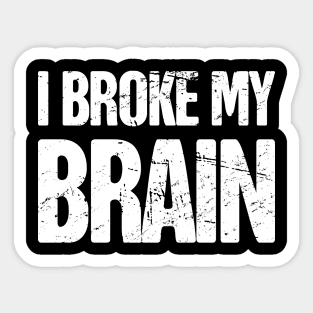 Brain - Get Well Gift Cracked Skull Concussion Sticker